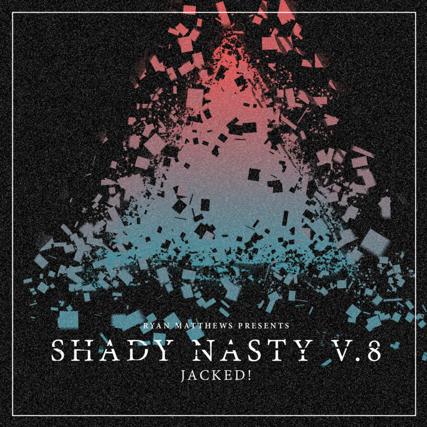 Shady Nasty 8 Album Cover